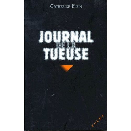 Journal De La Tueuse