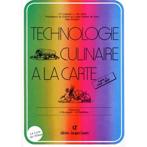 Cuisine Cap Et Bep Technologie Culinaire A La Carte - Tome 2