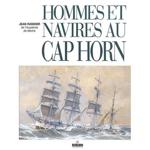 Hommes Et Navires Au Cap Horn