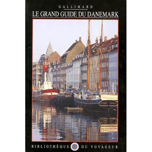 Le Grand Guide Du Danemark