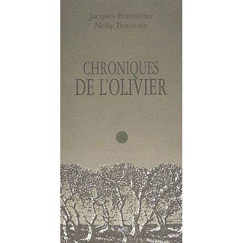 Chroniques De L'olivier