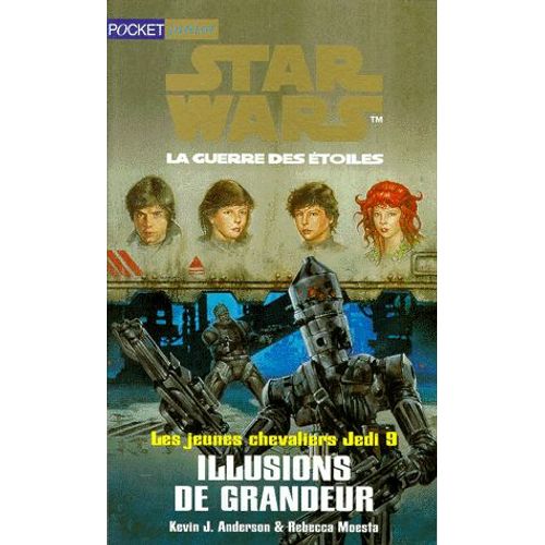 Star Wars - Les Jeunes Chevaliers Jedi N° 9 - Illusions De Grandeur