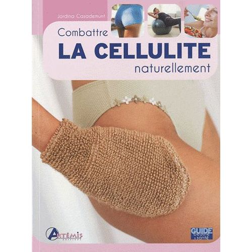 Combattre La Cellulite Naturellement