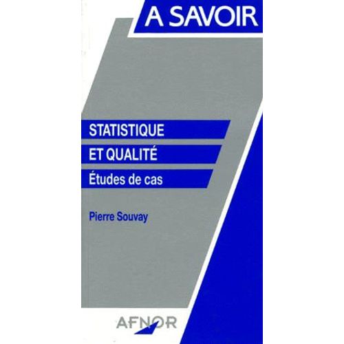 Statistique Et Qualite - Etudes De Cas
