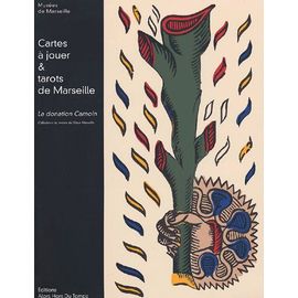 Cartes À Jouer & Tarots De Marseille - La Donation Camoin