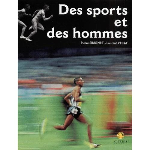 Des Sports Et Des Hommes - Itinéraire Photographique