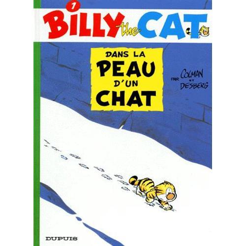 Billy The Cat Tome 1 - Dans La Peau D'un Chat