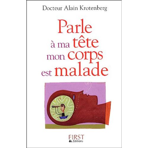 Parle À Ma Tête, Mon Corps Est Malade