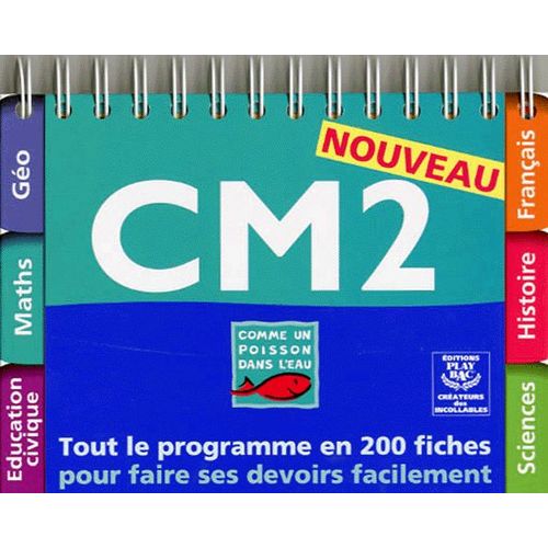 Comme Un Poisson Dans L'eau Cm2 - Tout Le Programme En 200 Fiches Pour Faire Ses Devoirs Facilement