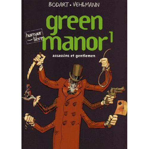 Green Manor Tome 1 - Assassins Et Gentlemen