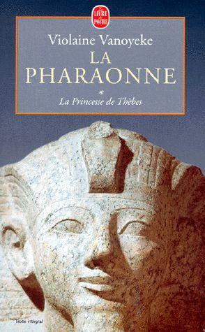 La Pharaonne N° 1 - La Princesse De Thèbes