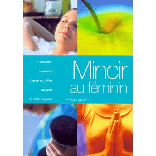 Mincir Au Féminin