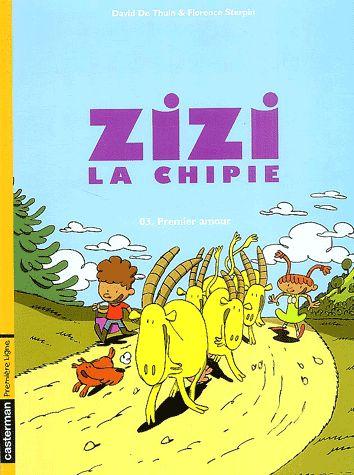 Zizi La Chipie Tome 3 - Premier Amour