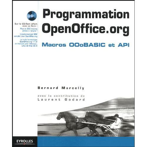 Programmation Openoffice.Org - Macros Ooobasic Et Api (1cédérom)