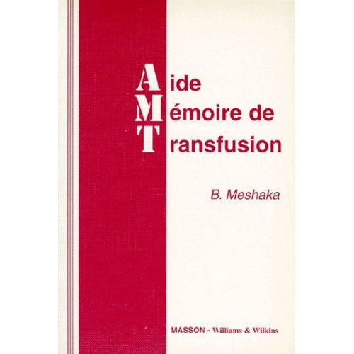 Aide-Mémoire De Transfusion