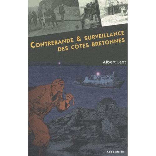 Contrebande Et Surveillance Des Côtes Bretonnes