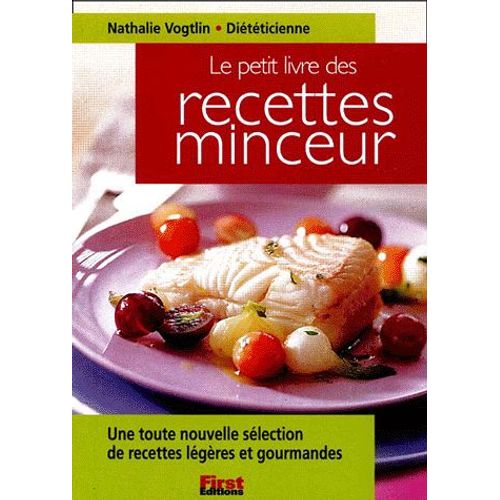 Le Petit Livre Des Recettes Minceur - Edition 2002