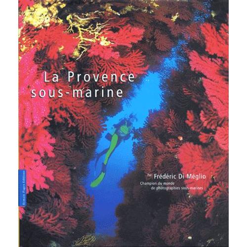 La Provence Sous-Marine