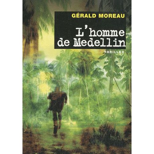 L'homme De Medellin