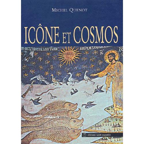 Icône Et Cosmos - Un Autre Regard Sur La Création