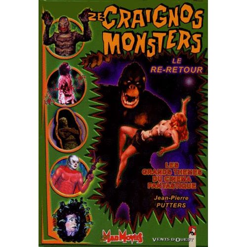 Ze Craignos Monsters - Le Re-Retour