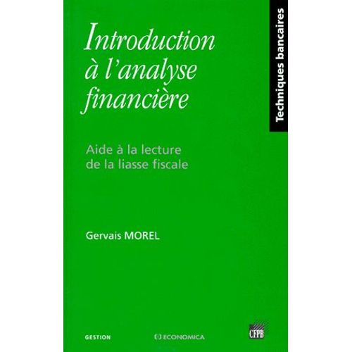 Introduction À L'analyse Financière - Aide À La Lecture De La Liasse Fiscale