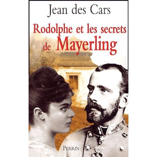 Rodolphe - Et Les Secrets De Mayerling
