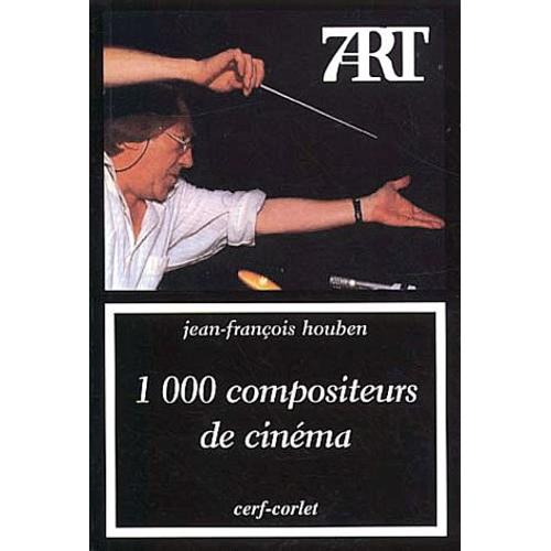 1 000 Compositeurs De Cinéma