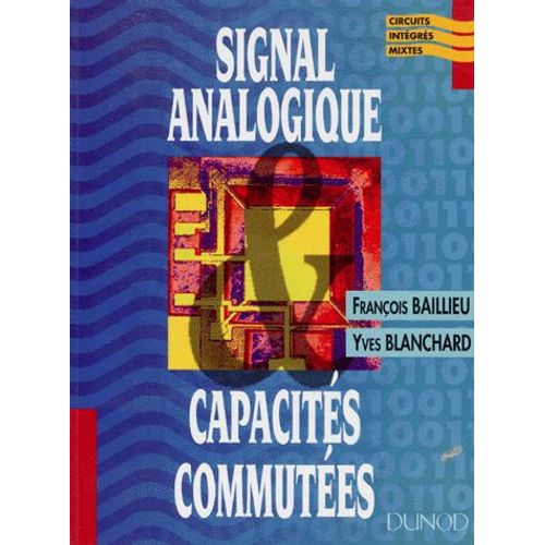 Signal Analogique Et Capacites Commutees - Architecture Et Concepts De Base