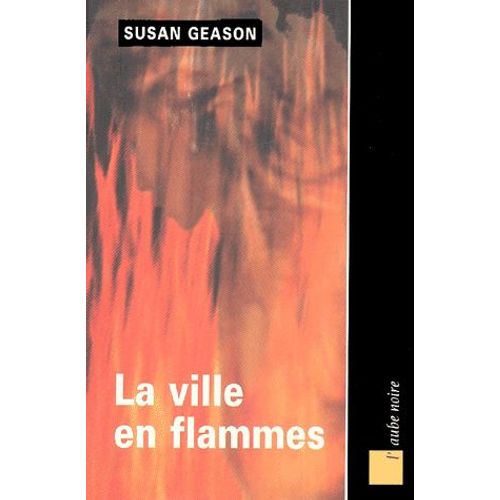 La Ville En Flammes