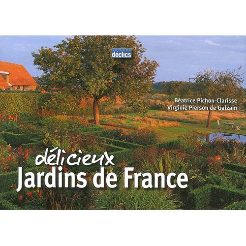 Délicieux Jardins De France