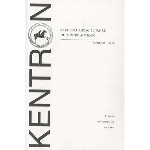 Kentron N° 26/2010 - L'imaginaire Utopique Dans Le Monde Grec