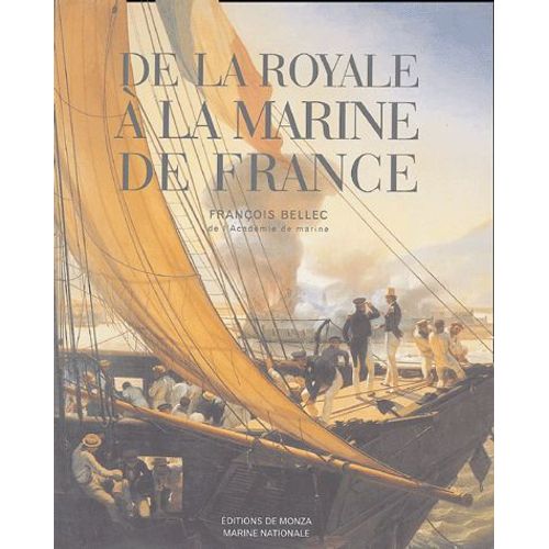 De La Royale À La Marine De France