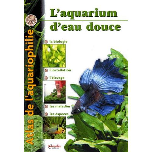 L'aquarium D'eau Douce