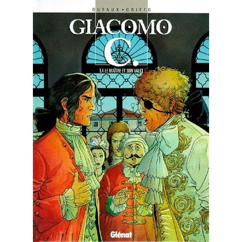 Giacomo C Tome 4 - Le Maître Et Son Valet