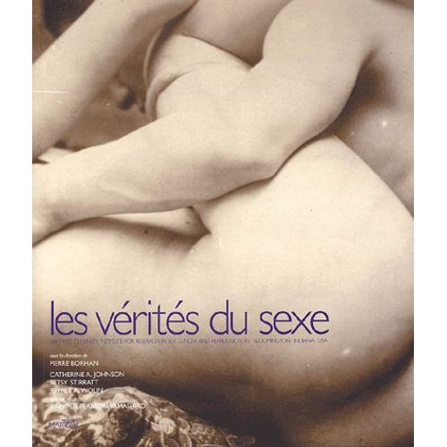 Les Vérités Du Sexe - Archives Du Kinsey Institute For Research In Sex Gender And Reproduction, Bloomington, Indiana, Usa