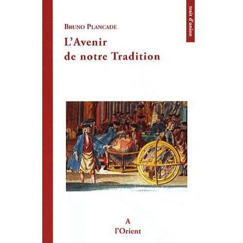 L'avenir De Notre Tradition - Souviens-Toi Et Viens Avec Moi