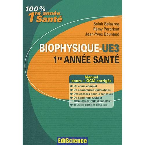 Biophysique - Cours, Exercices, Annales Et Qcm Corrigés