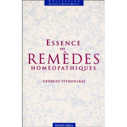 Essence Des Remèdes Homéopathiques