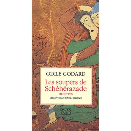 Les Soupers De Schéhérazade - Recettes