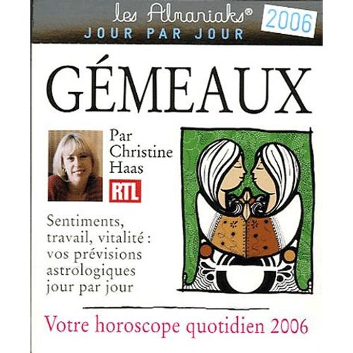 Les Almaniaks Jour Par Jour : Gémeaux 2006