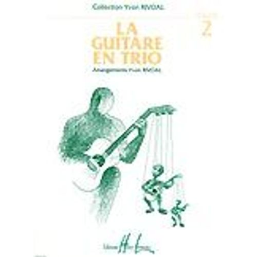 La Guitare En Trio 3 Guitares Volume 2
