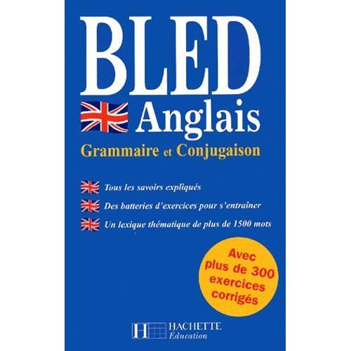 Bled Anglais - Grammaire Et Conjugaison