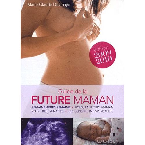 Le Guide Marabout De La Future Maman