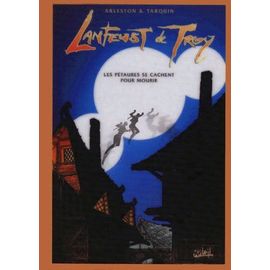 Lanfeust De Troy : Les Petaures Se Cachent Pour Mourir - Edition Du 31 Décembre 1999