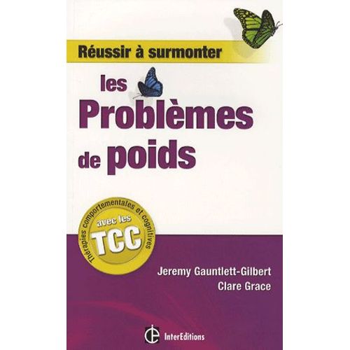 Réussir À Surmonter Les Problèmes De Poids