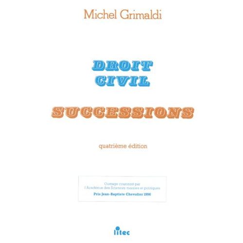 Droit Civil - Successions, 4ème Édition