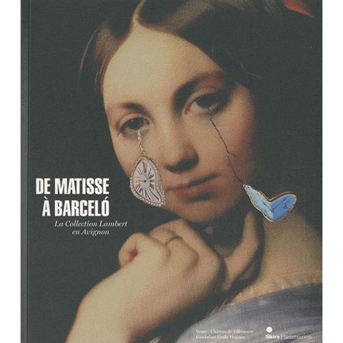 De Matisse À Barcelo - La Collection Lambert En Avignon