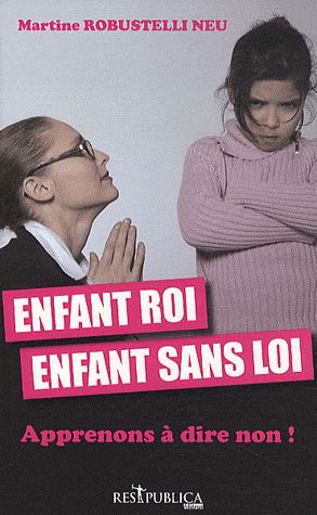 Enfant Roi, Enfant Sans Loi