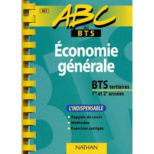 Économie Générale - Bts Tertiaires, 1re Et 2e Années